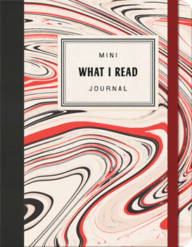 Hardcover What I Read Mini Journal (Revised & Updated) Book