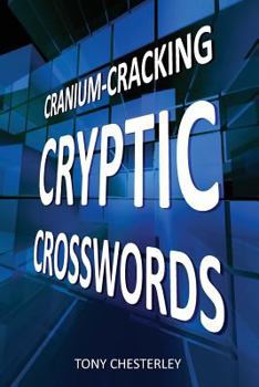 Paperback Cranium-Cracking Cryptic Crosswords Book