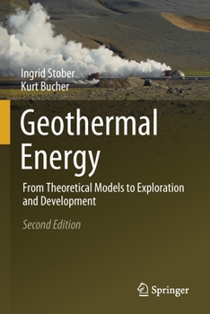 Paperback Geothermal Energy: From Theoretical Models to Exploration and Development Book