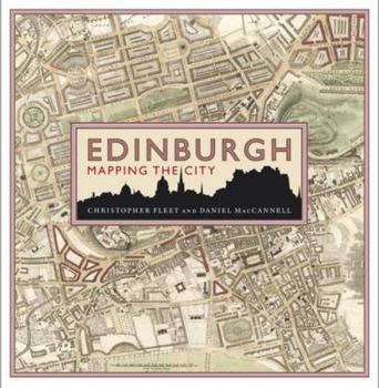 Hardcover Edinburgh: Mapping the City Book