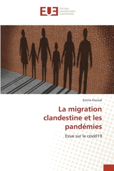 Paperback La migration clandestine et les pandémies [French] Book