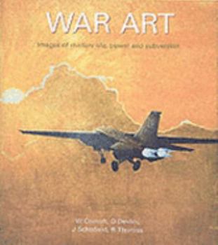 Paperback War Art. Murals and Graffiti - Military Life, Power and Subversion Book