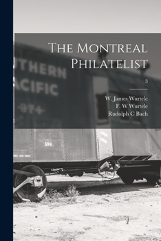 Paperback The Montreal Philatelist; 3 Book
