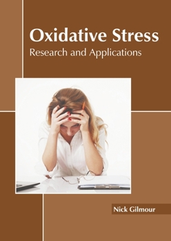 Hardcover Oxidative Stress: Research and Applications Book