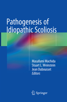 Paperback Pathogenesis of Idiopathic Scoliosis Book