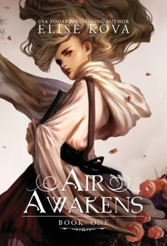 Air Awakens - Book #1 of the Air Awakens
