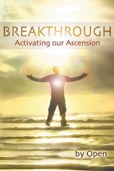 Paperback Breakthrough: Activating our Ascension Book