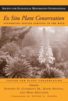 Paperback Ex Situ Plant Conservation: Supporting Species Survival in the Wild Book