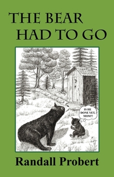 Paperback The Bear Had to Go Book