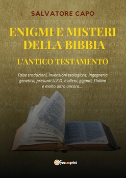 Paperback Enigmi e Misteri della Bibbia - L'Antico Testamento [Italian] Book