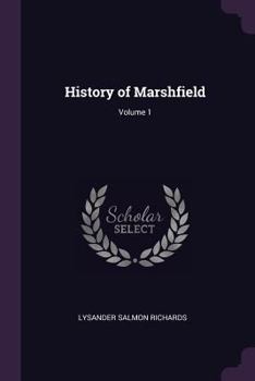 Paperback History of Marshfield; Volume 1 Book