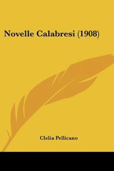 Paperback Novelle Calabresi (1908) Book
