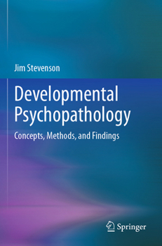 Paperback Developmental Psychopathology: Concepts, Methods, and Findings Book