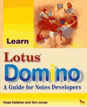 Paperback Learn Lotus Domino: A Guide for Notes Developers Book