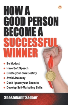 Paperback How a Good Person Become a Successful Winner Book