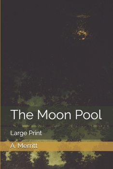 The Moon Pool: Large Print