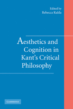 Paperback Aesthetics and Cognition in Kant's Critical Philosophy Book
