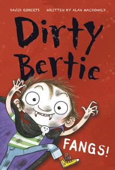 Fangs! - Book  of the Dirty Bertie