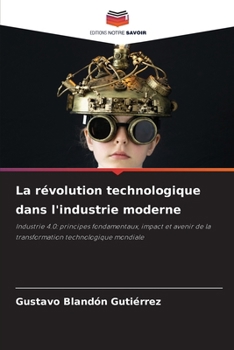 Paperback La révolution technologique dans l'industrie moderne [French] Book