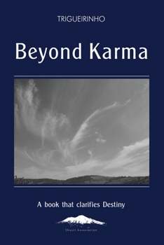 Paperback Beyond Karma: A Book That Clarifies Destiny Book