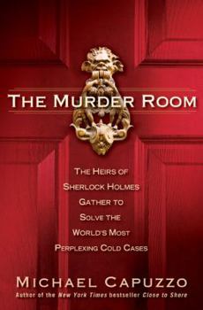 Hardcover The Murder Room: The Heirs of Sherlock Holmes Gather to Solve the World's Most Perplexing Cold CA Ses Book