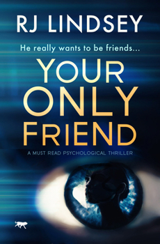Paperback Your Only Friend: A Must-Read Psychological Thriller Book