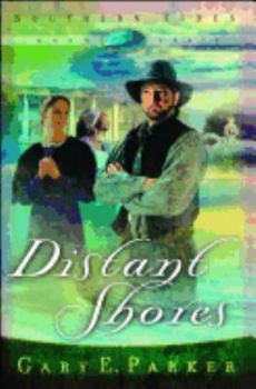 Distant Shores (Southern Tides #3) - Book #3 of the Southern Tides