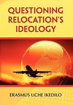 Paperback Questioning Relocation's Ideology Book