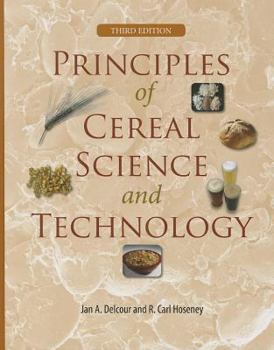 Hardcover Principles of Cereal Science and Technology Book
