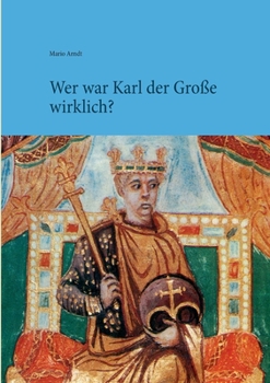 Paperback Wer war Karl der Große wirklich? [German] Book