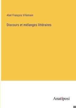 Paperback Discours et mélanges littéraires [French] Book