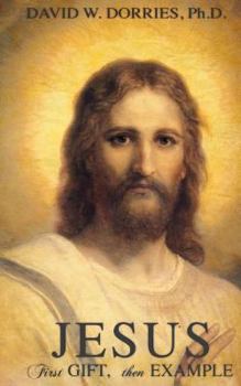 Paperback Jesus: First Gift, Then Example Book