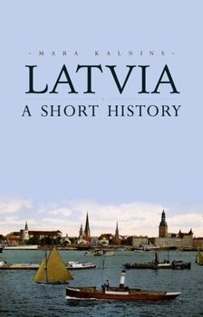 Paperback Latvia: A Short History Book
