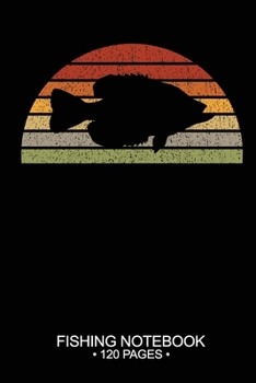 Fishing Notebook 120 Pages: 6x 9'' Blank Paper Fishing Notebook Cool Freshwater Game Fish Saltwater Fly Fishes Journal Composition Notebook Notes Day Planner Notepad