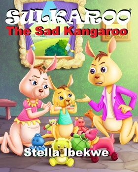 Paperback Sulkaroo The Sad Kangaroo Book