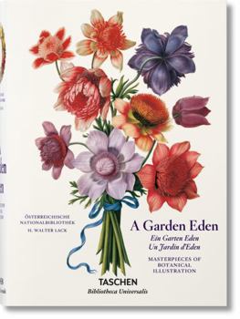 Hardcover A Garden Eden. Masterpieces of Botanical Illustration Book