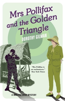 Mrs. Pollifax and the Golden Triangle - Book #8 of the Mrs. Pollifax