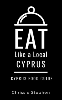 Paperback Eat Like a Local-Cyprus: Cyprus Food Guide Book