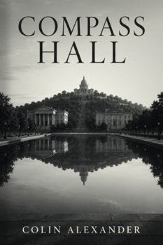 Compass Hall: A Civic Fable