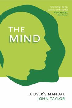 Paperback The Mind: A User's Manual Book