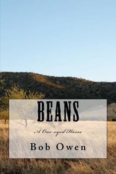 Paperback Beans: A One-eyed Horse Book