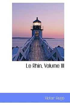 Paperback Le Rhin, Volume III Book