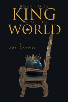 Paperback Born to Be King of the World Book