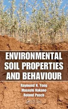 Hardcover Environmental Soil Properties and Behaviour Book