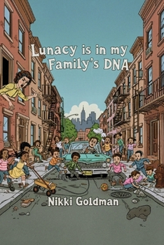 Paperback Lunacy is in My Family's DNA Book