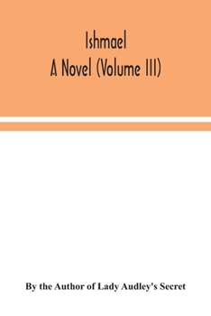 Paperback Ishmael: a novel (Volume III) Book