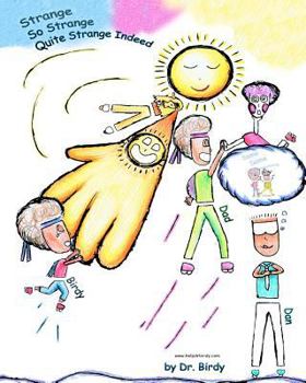 Paperback Strange, So Strange, Quite Strange Indeed Book