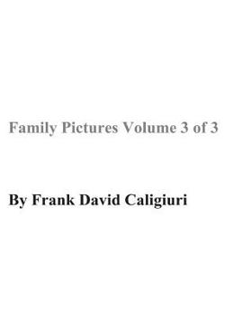 Paperback Family Pictures Volume 3 of 3 Book