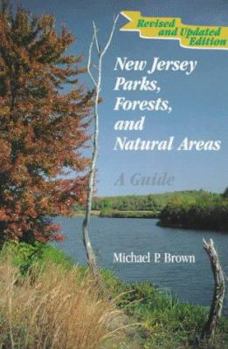 Paperback New Jersey Parks, Forests, and Natural Areas: A Guide Book