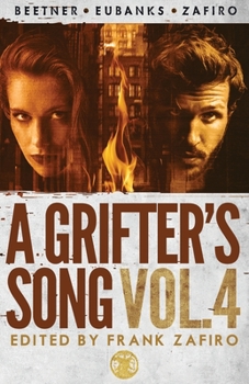 A Grifter's Song Vol. 4 - Book  of the A Grifter's Song